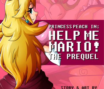 Princess Peach - Help Me Mario - The Prequel Porn Comics